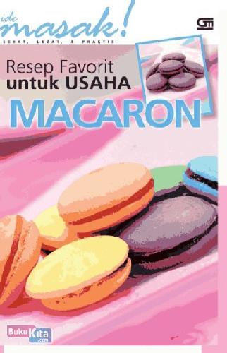 Cover Buku Resep Favorit untuk Usaha : Macaron