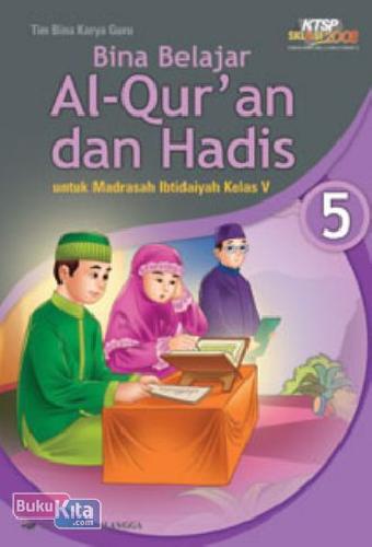 Cover Buku Bina Belajar Alquran dan Hadis Jl.5/Skl08 1