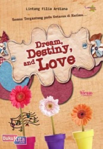 Cover Buku Dream Destiny and Love