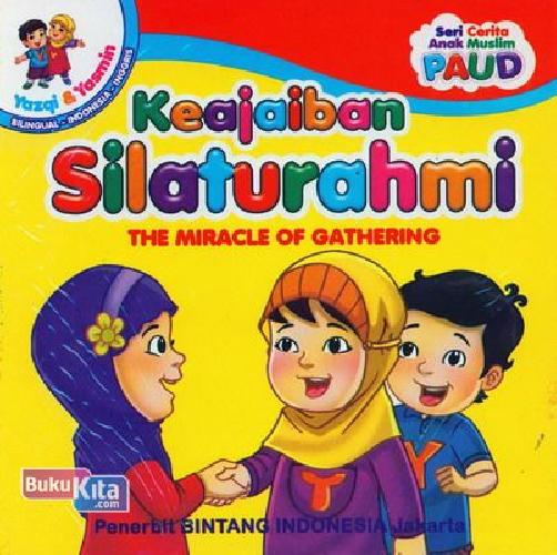 Cover Buku Keajaiban Silaturahmi - The Miracle of Gathering (Bilingual)