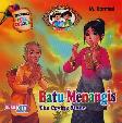 Batu Menangis - The Crying Stone (Bilingual+full color)