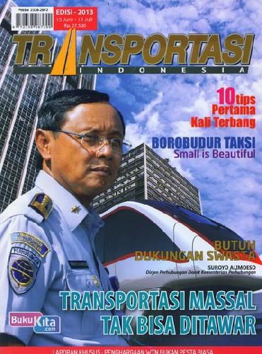 Cover Buku Majalah Transportasi Indonesia 15 Juni - 15 Juli 2013