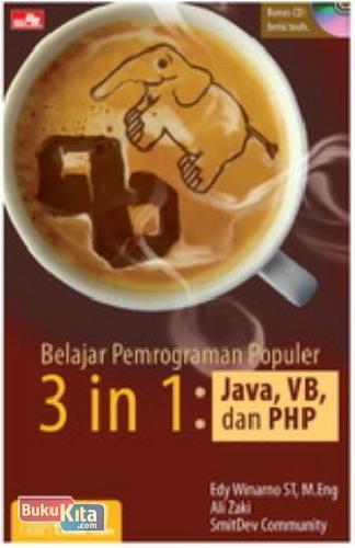 Cover Buku Belajar Pemrograman Populer 3 in 1 : Java, VB, & PHP