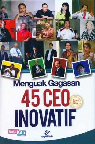 Cover Buku Menguak Gagasan 45 CEO Inovatif