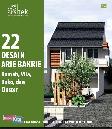 Seri Karya Arsitek : 22 Desain Arie Bakrie 2013