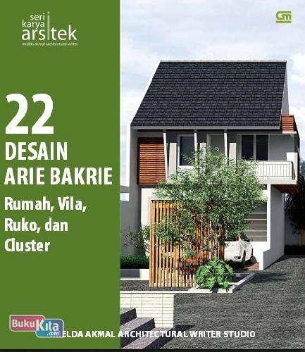 Cover Buku Seri Karya Arsitek : 22 Desain Arie Bakrie 2013