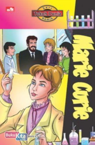 Cover Buku Seri Tokoh Dunia : Marie Currie