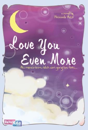 Cover Buku Love You Even More