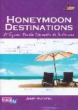 Honeymoon Destinations : 21 Tujuan Wisata Romantis di Indonesia
