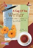 A Cup of Tea for Writer