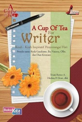 Cover Buku A Cup of Tea for Writer