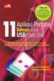 Cover Buku 11 Aplikasi Portable Dahsyat untuk USB Flash Disk