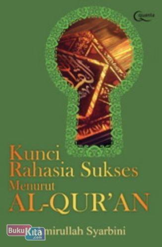 Cover Buku Kunci Rahasia Meraih Sukses Menurut Al Qur`an