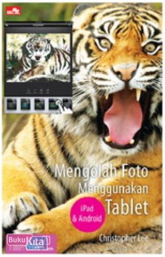 Cover Buku Mengolah Foto Menggunakan Tablet