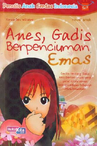 Cover Buku Anes, Gadis Berpenciuman Emas