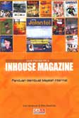 Cover Buku Seri Pintar PR #3: Inhouse Magazine : Panduan Membuat Majalah Internal