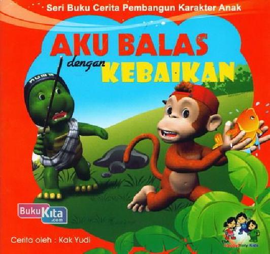 Cover Buku Aku Balas dengan Kebaikan (full color)