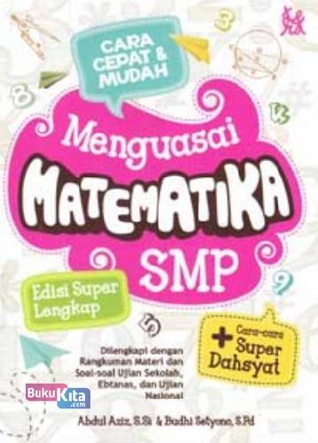 Cover Buku Cara Cepat & Mudah Menguasai Matematika SMP