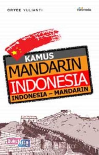 Cover Buku Kamus Mandarin-Indonesia Indonesia-Mandarin