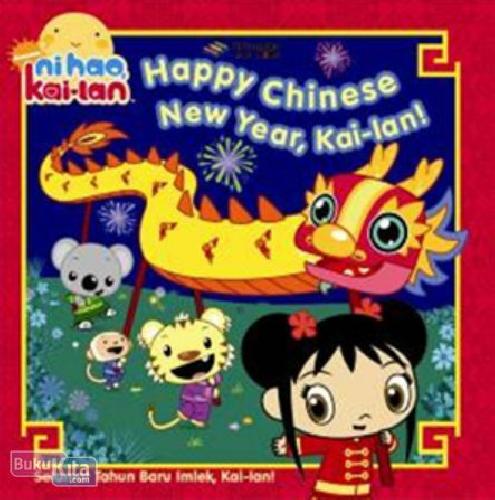 Cover Buku Ni Hao Kai Lan : Selamat Tahun Baru Imlek, Kai Lan 1