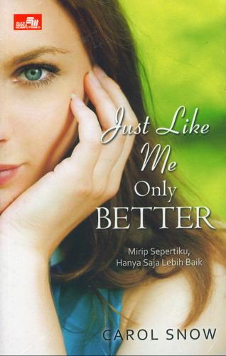 Cover Buku Just Like Me Only Better