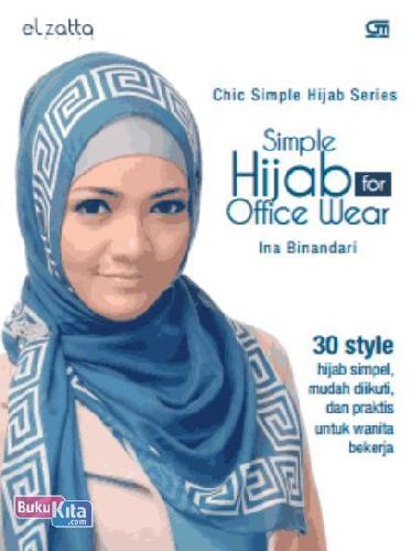 Cover Buku Chic Simple Hijab Series : Simple Hijab for Office Wear