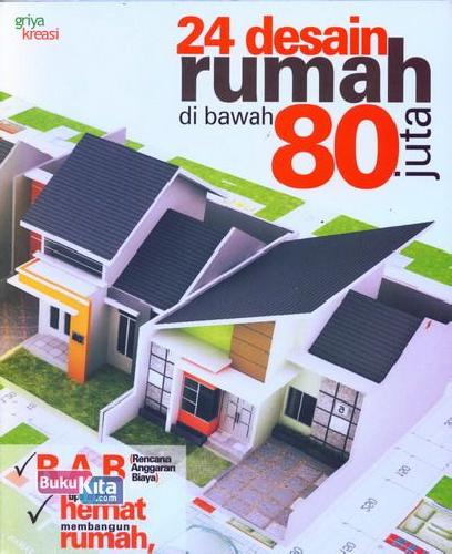 Cover Buku 24 Desain Rumah di Bawah 80 Juta 2013