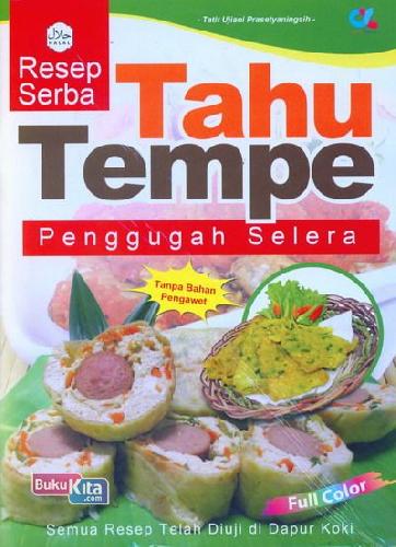 Cover Buku Resep Serba Tahu Tempe Penggugah Selera (full color)