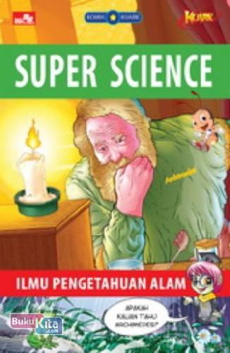 Cover Buku Seri KUARK Super Science : Ilmu Pengetahuan Alam