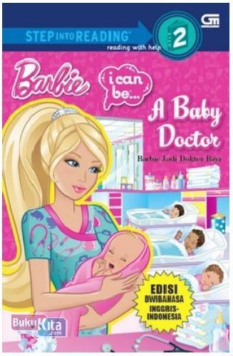 Cover Buku Barbie I Can Be : Barbie Jadi Dokter Bayi