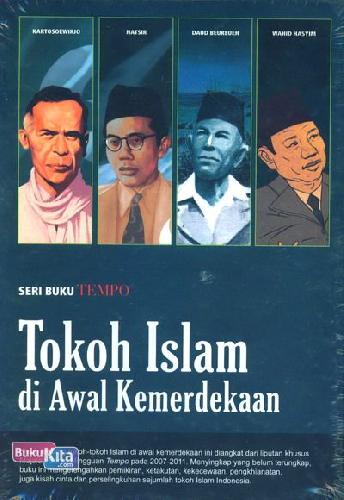 Cover Buku Seri Buku Tempo : Tokoh Islam di Awal Kemerdekaan (Boxset)
