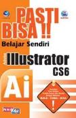 Pasti Bisa!! Belajar Sendiri Adobe Illustrator CS6