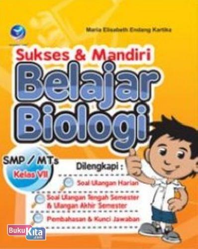 Cover Buku Sukses dan Mandiri Belajar Biologi SMP/MTs Kelas VII