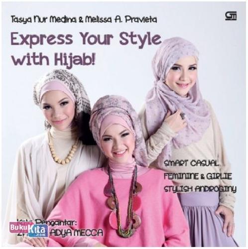 Cover Buku Express Your Style with Hijab!