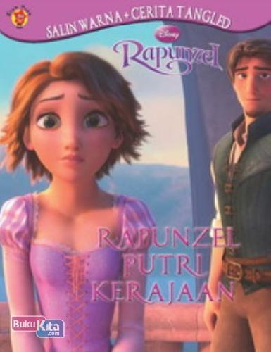 Cover Buku Salin Warna + Cerita Tangled 3 : Rapunzel Putri Kerajaan