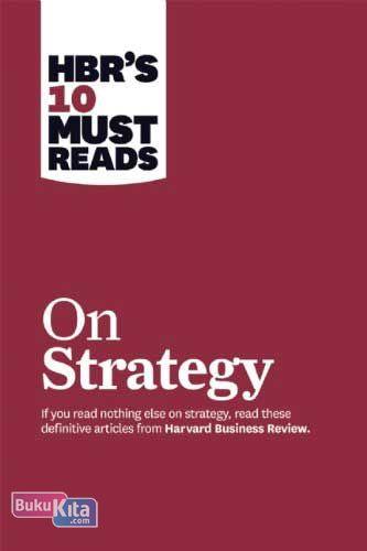 Cover Buku HBR 10 Must Reads on Strategy (English Version) (Import)