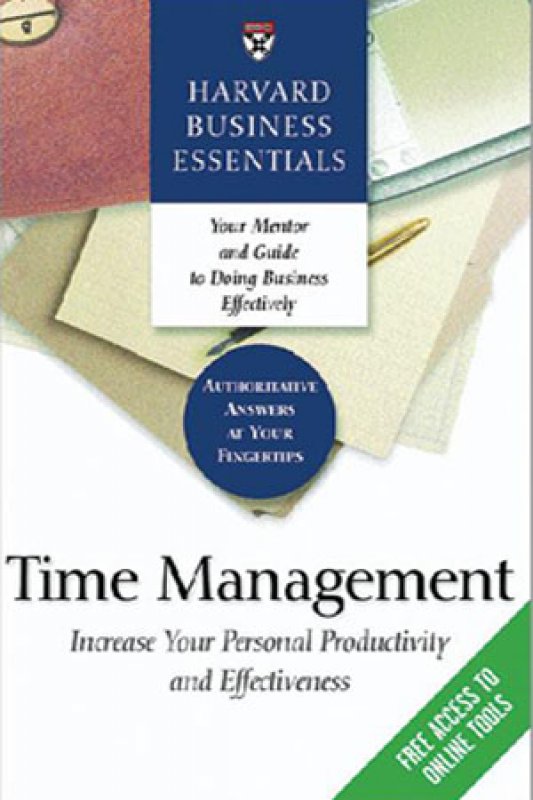 Cover Buku Harvard Business Essentials : Time Management (English Version) (Import)