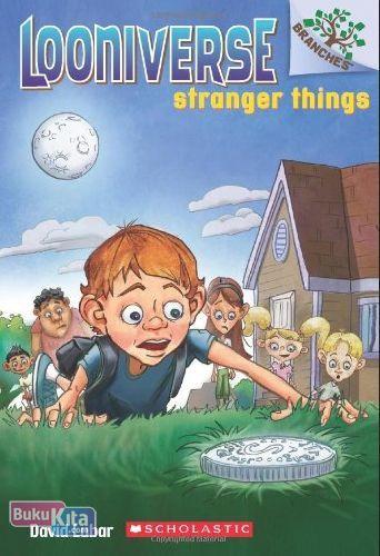 Cover Buku Looniverse #1 : Stranger Things (A Branches Book) (English Version)