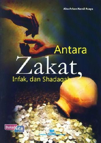 Cover Buku Antara Zakat. Infak. dan Shadaqah
