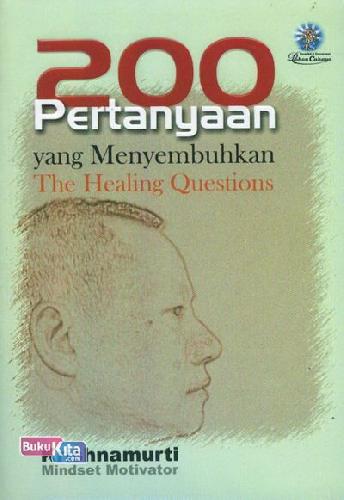 Cover Buku 200 Pertanyaan yang Menyembuhkan - The Healing Question