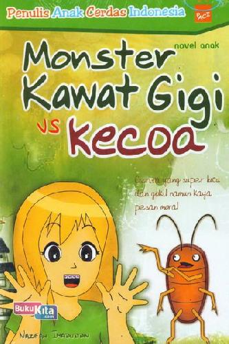 Cover Buku Monster Kawat Gigi vs Kecoa