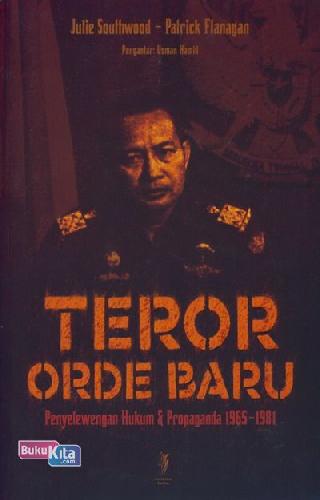 Cover Buku Teror Orde Baru : Penyelewengan Hukum dan Propaganda 1965 - 1981