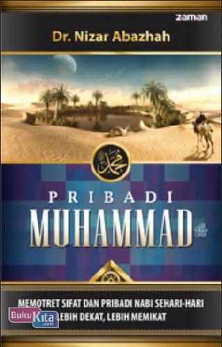 Cover Buku Pribadi Muhammad : Memotret Sifat dan Pribadi Nabi Sehari-hari Lebih Dekat, Lebih Memikat