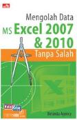 Mengolah Data MS Excel 2007 & 2010 Tanpa Salah