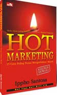 Cover Buku Hot Marketing : 15 Cara Paling Panas Mengorbitkan Merek