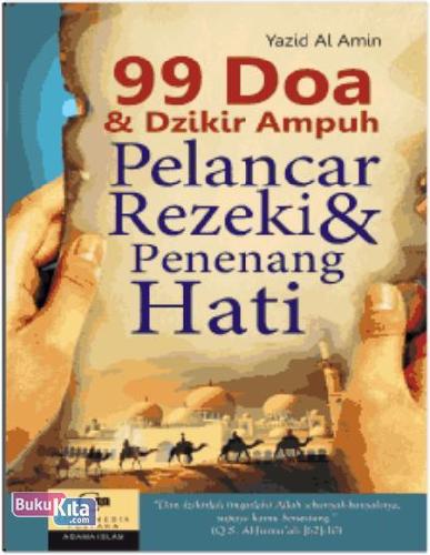 Cover Buku 99 Doa & Dzikir Ampuh Pelancar Rezeki & Penenang Hati