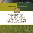 Cover Buku The Wisdom of Al-Hakim Al-Tirmidzi : Olah Jiwa untuk Meraih Takwa