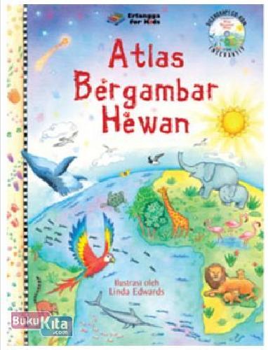 Cover Buku Atlas Bergambar: Hewan + Cd 1