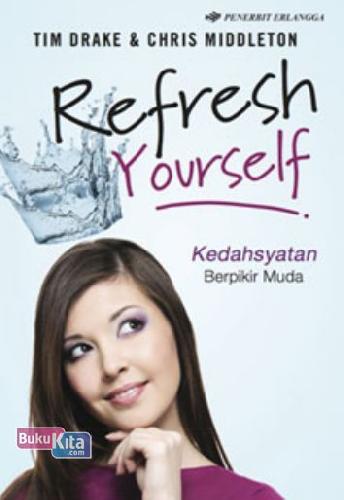 Cover Buku Refresh Yourself : Kedahsyatan Berpikir Muda 1