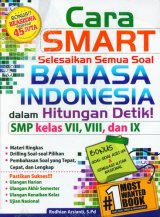 Cara Smart Selesaikan Semua Soal Bahasa Indonesia dalam Hitungan Detik! SMP KELAS VII, VIII, dan IX